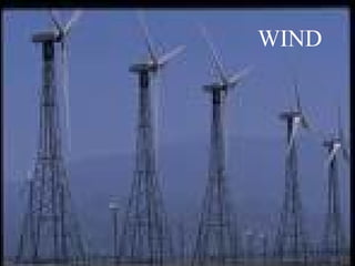 WIND
 