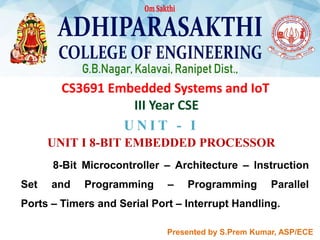 UNIT 1 8 BIT EMBEDDED PROCESSOR CS3691 6TH SEM CSE | PDF
