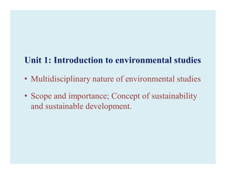 Unit 1 - Introduction to environmental studies | PDF