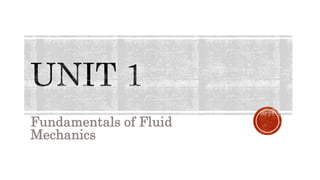 Fundamentals of Fluid
Mechanics
 