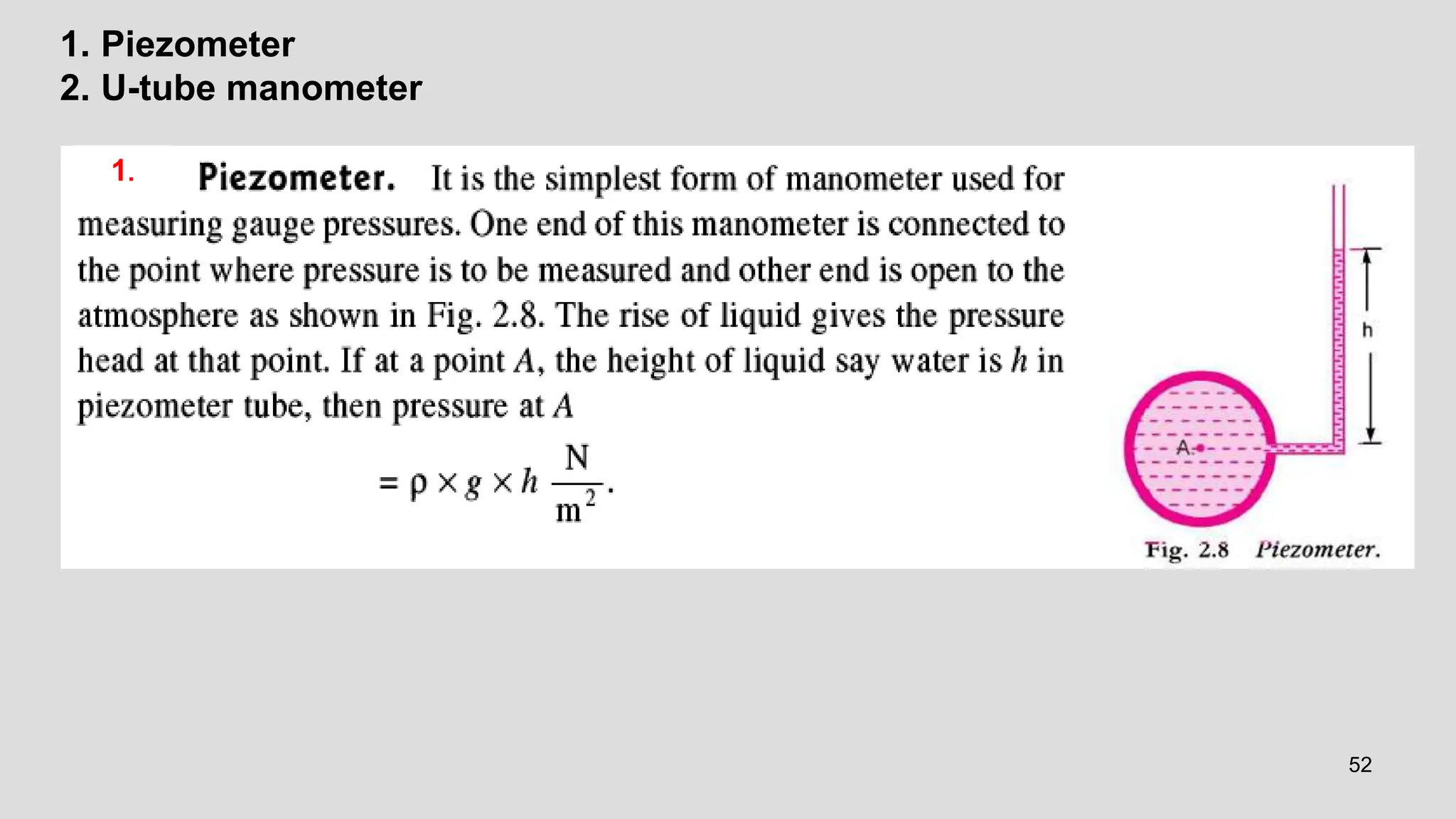 52
1.
1. Piezometer
2. U-tube manometer
 