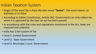 Tax / Duty
•Tax: Tax is the compulsory payment made by public to the
government, it does not follow Quid Pro Quo (receivin...