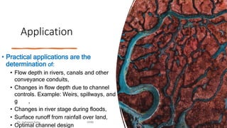 Open Channel Flow: fluid flow with a free surface | PPTX