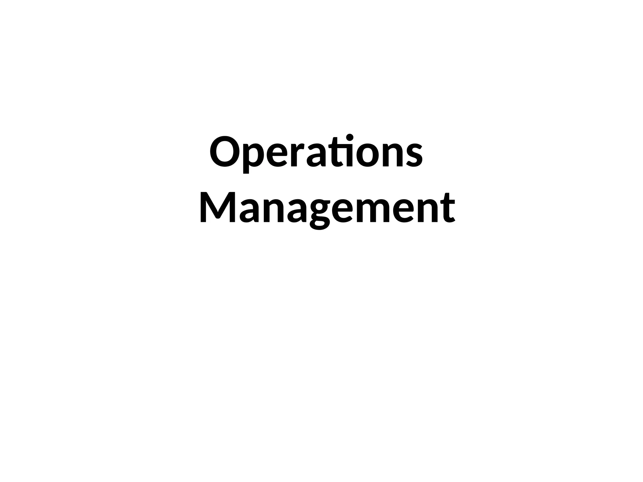 Operations
Management
 