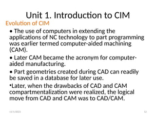 UNIT 1 Introduction to CIM presentation Batchelor of engineering ...