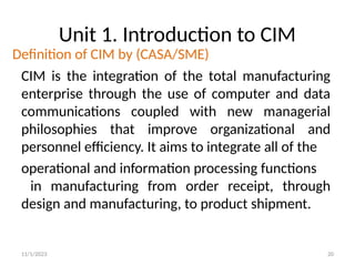 UNIT 1 Introduction to CIM presentation Batchelor of engineering ...
