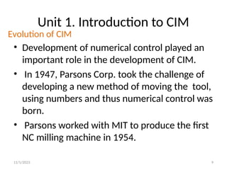 UNIT 1 Introduction to CIM presentation Batchelor of engineering ...