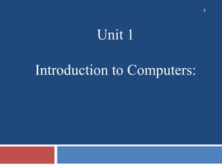 Unit_1_Introduction to Computers.ppt