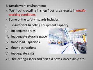 Safety Issue Factory unit 1 Introduction to Industrial management, factory location and ...