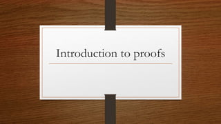 Introduction to proofs
 