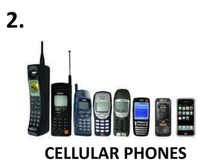 2.
CELLULAR PHONES
 