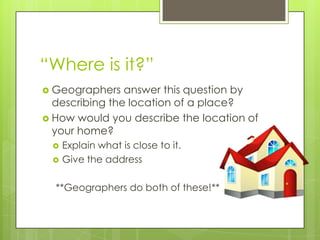 Location Geographers Unit 1, lesson 1 | PPTX