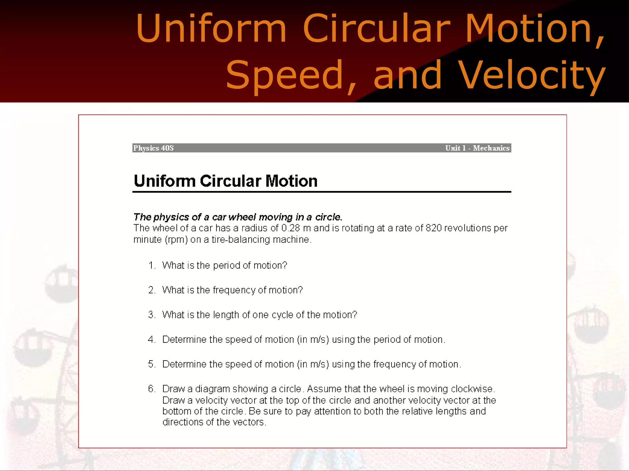 Uniform Circular Motion, Speed, and Velocity 
