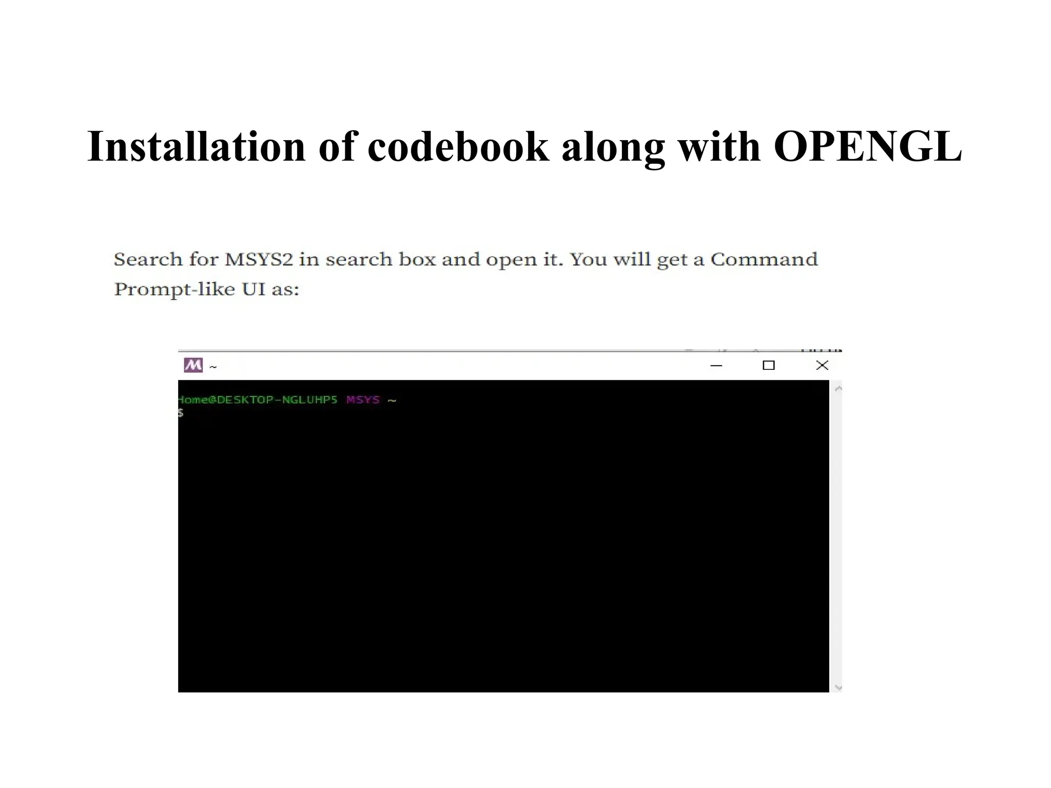 Installation of codebook along with OPENGL
 