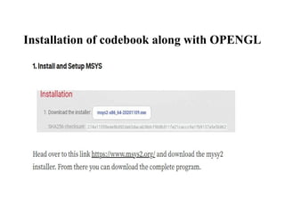 Installation of codebook along with OPENGL
 