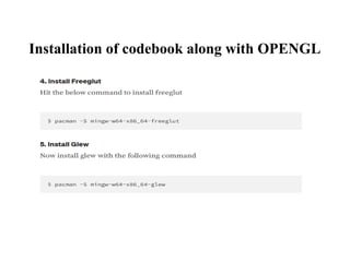 Installation of codebook along with OPENGL
 