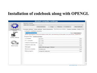 Installation of codebook along with OPENGL
 