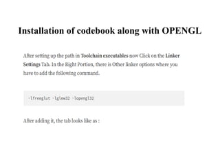 Installation of codebook along with OPENGL
 