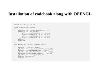 Installation of codebook along with OPENGL
 