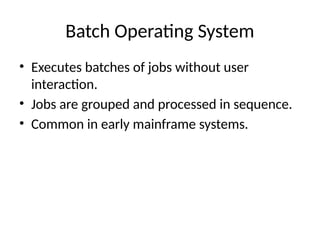 Operating_System_Overview, Types and function of OS | PPTX