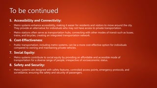 Brief introduction to metro systems and its need, type,routing studies ...