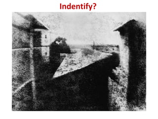 Indentify?
 