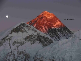 Mt. Everest
 