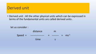 Unit physics slides by varsha parakh | PPT