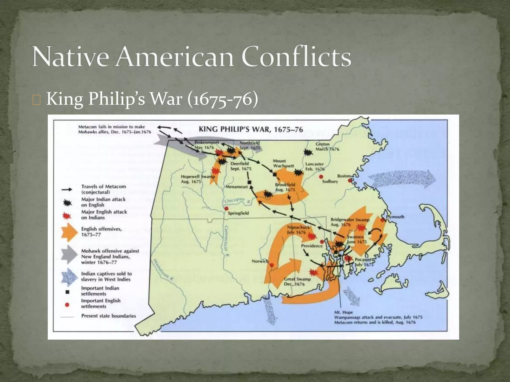 King Philip’s War (1675-76) 
 