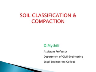 D.Mythili
Assistant Professor
Department of Civil Engineering
Excel Engineering College
 
