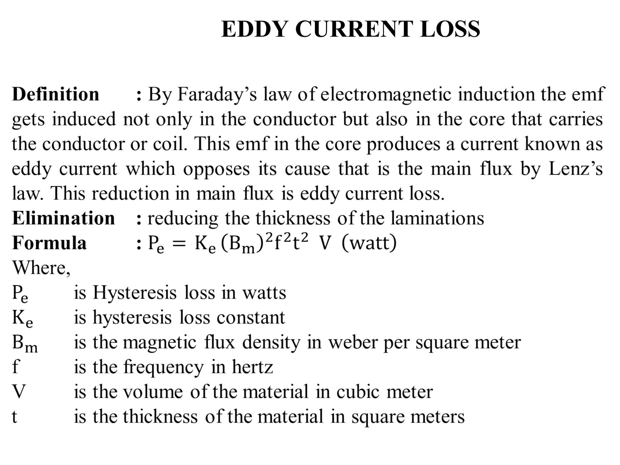 EDDY CURRENT LOSS
 