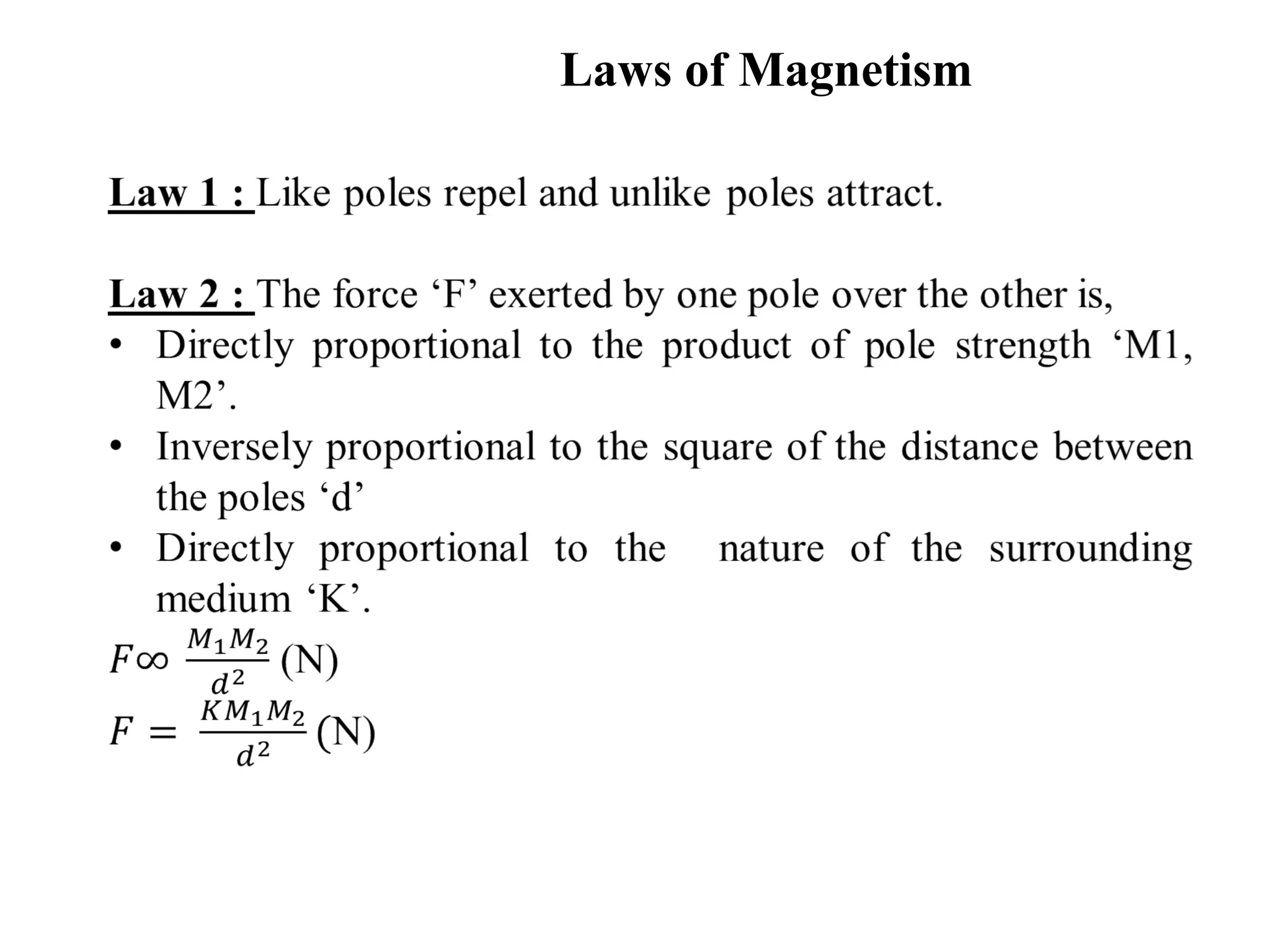 Laws of Magnetism
 