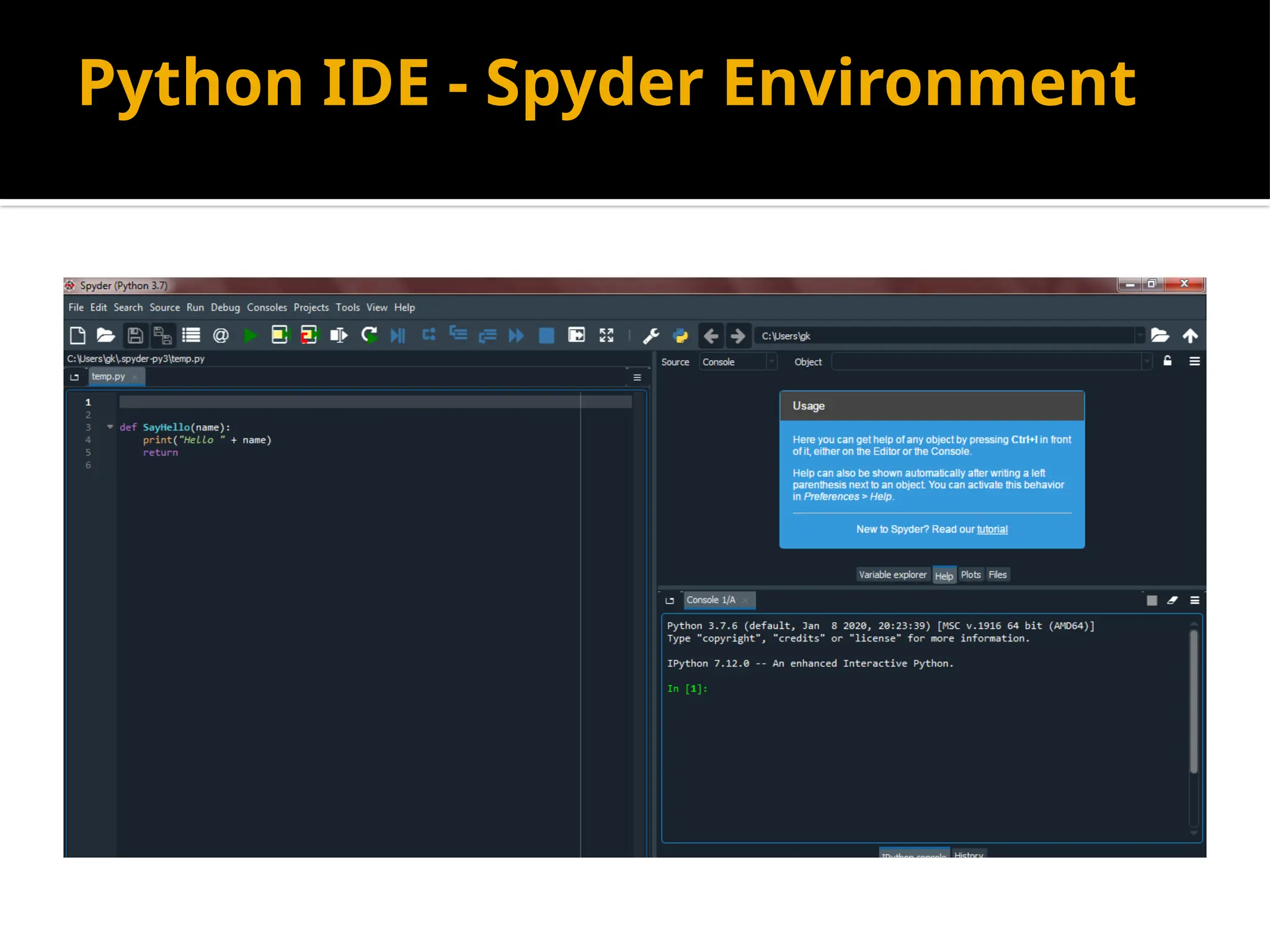 Python IDE - Spyder Environment
 