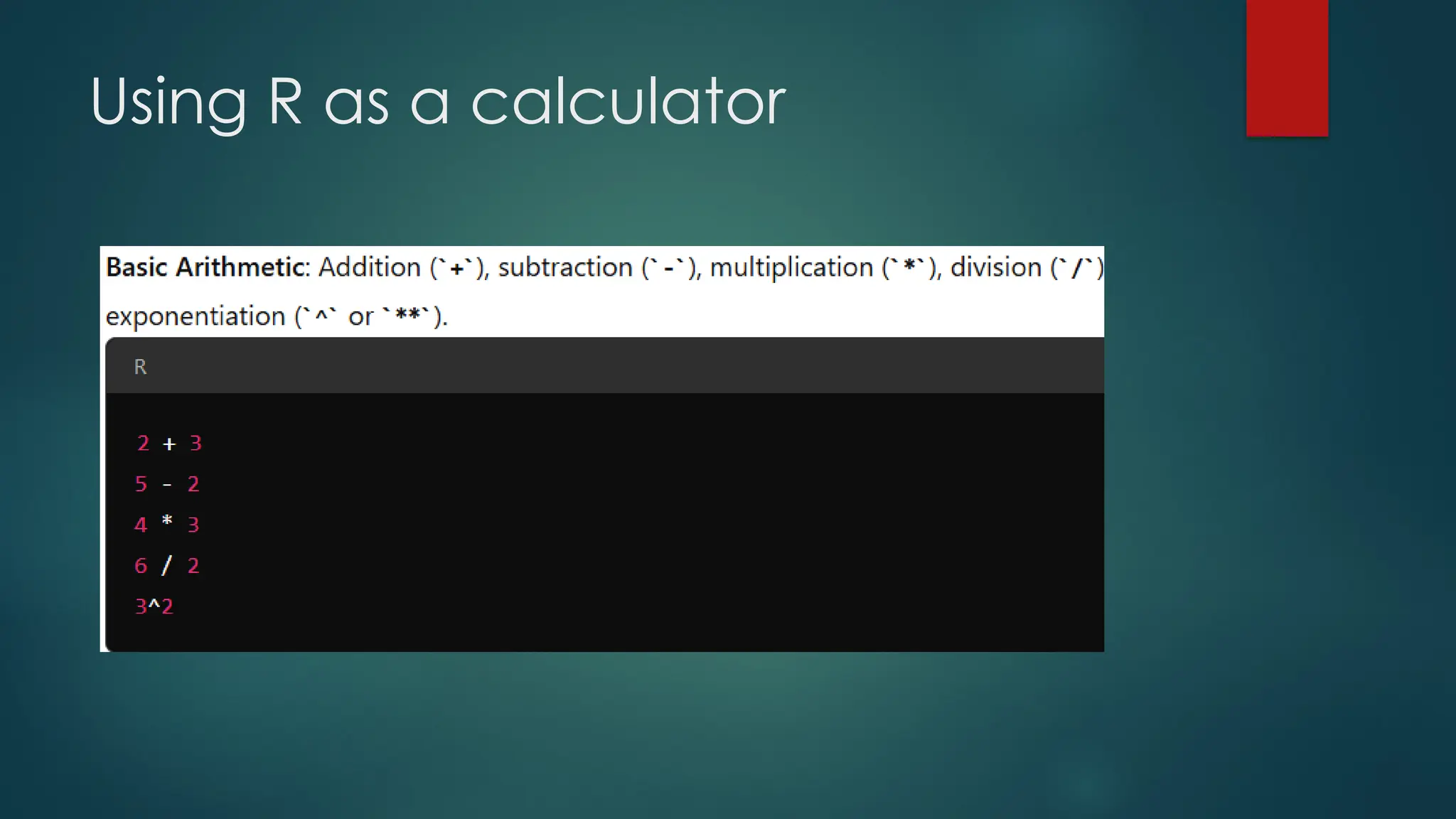 Using R as a calculator
 
