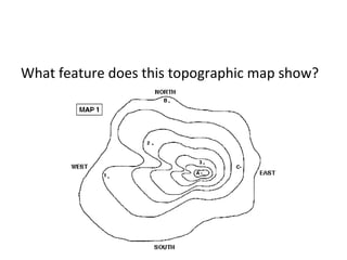 What feature does this topographic map show?

 