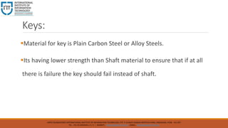 Introduction to Machine: Shaft and Keys | PPTX