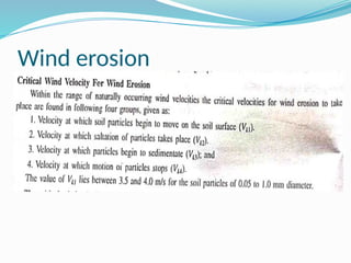 Wind erosion
 