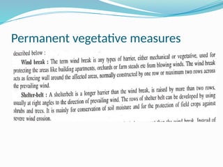 Permanent vegetative measures
 