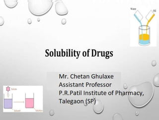 Physical pharmacy unit 1 solubility of drugs.pptx