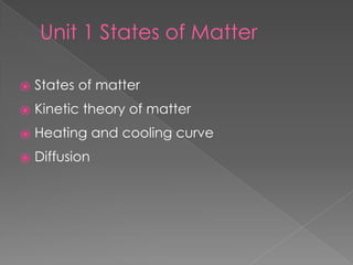 Unit 1 States of Matter chemistry IGCSE help | PDF