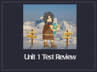 Unit 1 Test Review 