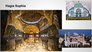 Hagia Sophia 
 
