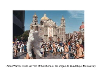 Aztec Warrior Dress in Front of the Shrine of the Virgen de Guadalupe, Mexico City
 