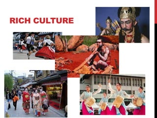 RICH CULTURE

 