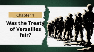 Analyzing the Fairness and Impact of the Treaty of Versailles on Post ...