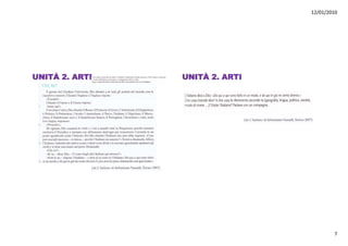 12/01/2010




UNITÀ 2. ARTI   UNITÀ 2. ARTI




                                        7
 