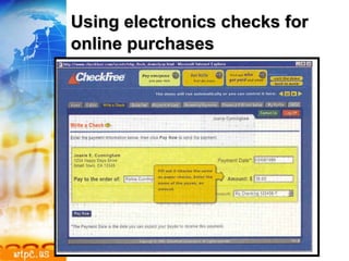 Using electronics checks for  online purchases 