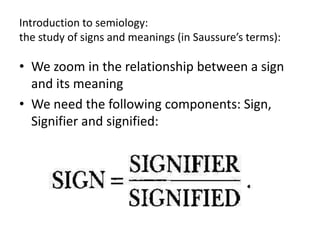 he dedicated most of his life in discovering the underlying system upon which the process of meaning making is based