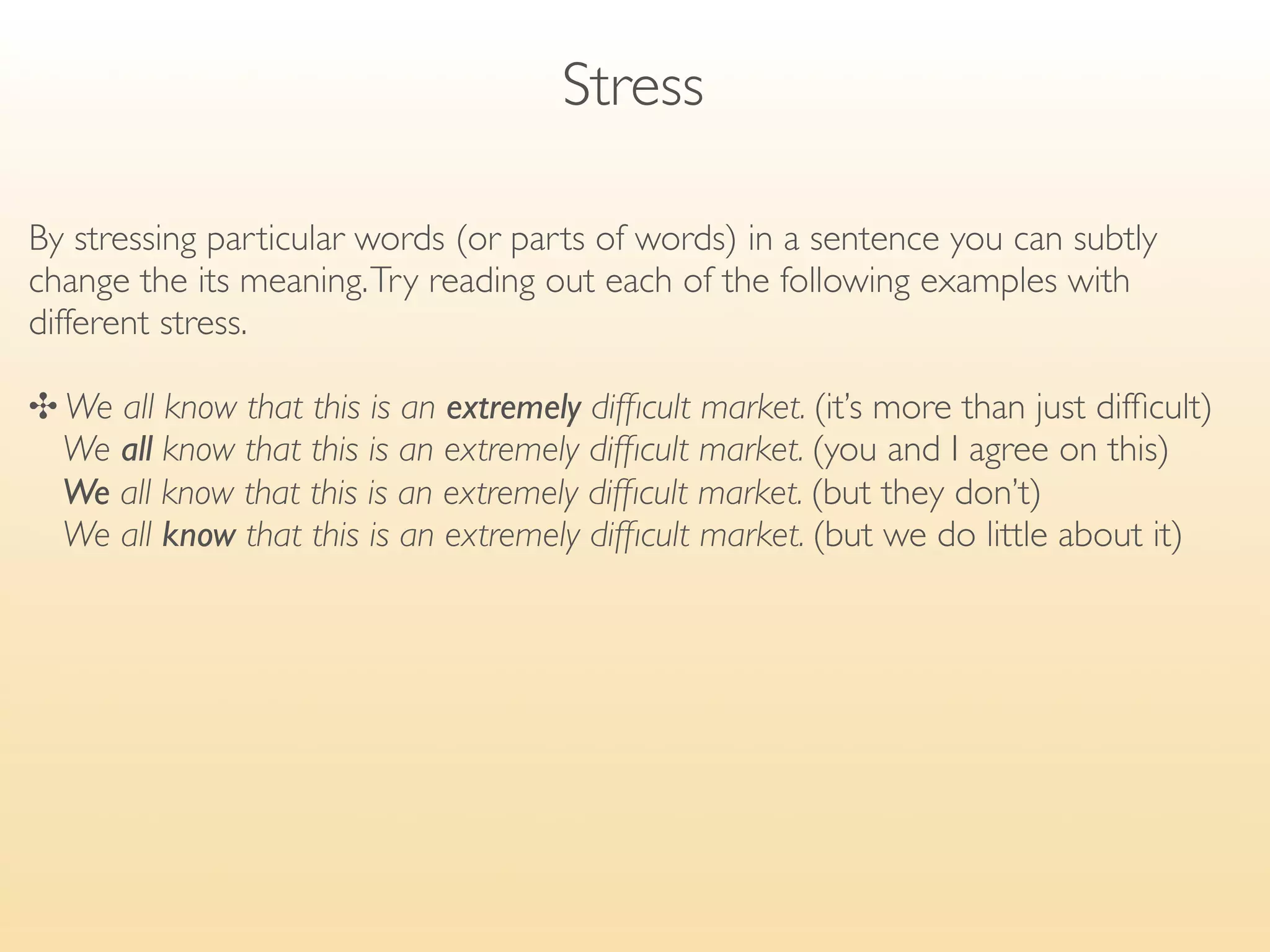 Getting the audience’s attention




Give them a problem to think about
✣ Suppose you wanted to set up a new call centre.
 How would you go about it?
✣ Imagine you had to reorganize the sales department.
 What would be your ﬁrst step?
 