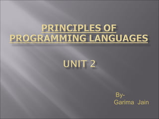 Unit 2 Principles of Programming Languages | PPT